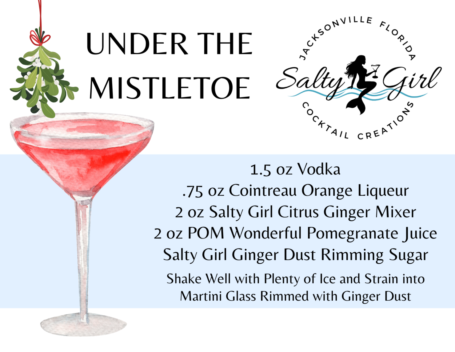 Under the Mistletoe cocktail recipe card – vodka, Cointreau, Salty Girl Citrus Ginger Mixer, pomegranate juice, Ginger Dust sugar rim